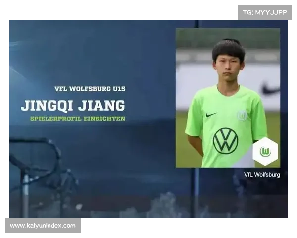中国球员姜景祺获恩师提拔，沃尔夫斯堡生涯现转机